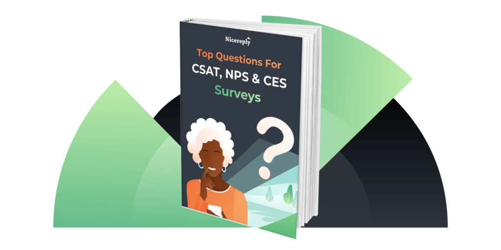 TOP Questions for CSAT, NPS & CES [Free resource]